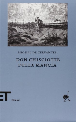 Don Chisciotte della Mancia. - Cervantes,Miguel De.