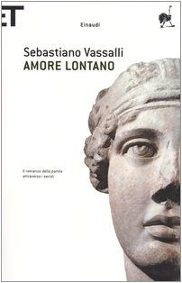 9788806180768: Amore lontano. Il romanzo della parola attraverso i secoli (Super ET)