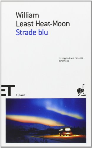 Strade blu (9788806181567) by William Least Heat-Moon