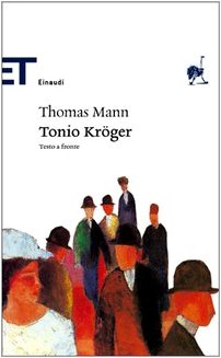 9788806181666: Tonio Krger. Testo tedesco a fronte (Einaudi tascabili. Scrittori)