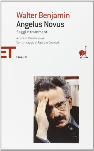 Angelus Novus. Saggi e frammenti - Walter Benjamin, R. Solmi