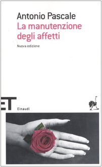 9788806183196: La manutenzione degli affetti