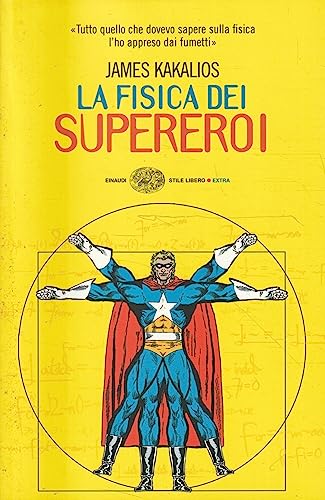 Stock image for La fisica dei supereroi for sale by medimops