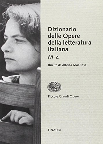 9788806185428: Dizionario delle opere della letteratura italiana. M-Z (Vol. 2) (Piccole grandi opere)