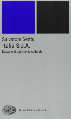 Italia S.P.a. (9788806185497) by Salvatore Settis