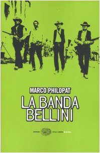 Beispielbild fr La banda bellini zum Verkauf von medimops