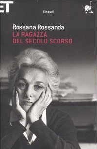 9788806188160: La ragazza del secolo scorso (Super ET)