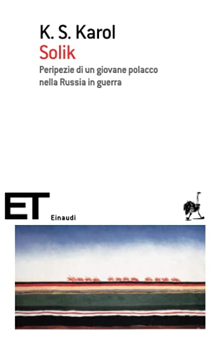 9788806193447: Solik: Peripezie di un gioane polacco nella Russia in guerra (ET Classici)