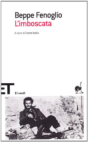 L'imboscata (Einaudi tascabili. Scrittori) - Fenoglio, Beppe