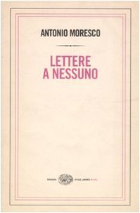 9788806194055: Lettere a nessuno (Einaudi. Stile libero big)