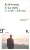 9788806194949: Breve storia di lunghi tradimementi (Einaudi tascabili. Scrittori)