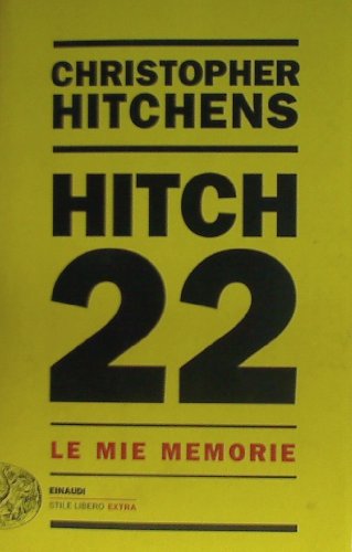 9788806195618: Hitch 22. Le mie memorie