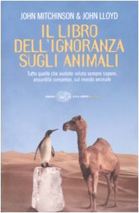 Il libro dell'ignoranza sugli animali (9788806197070) by [???]