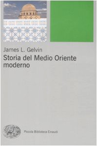 9788806197384: Storia del Medio Oriente moderno (Piccola biblioteca Einaudi. Nuova serie)