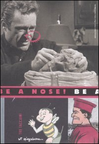 Stock image for Be a nose. Tre taccuini for sale by Brook Bookstore