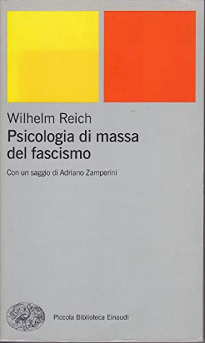 9788806199869: Psicologia di massa del fascismo (Piccola biblioteca Einaudi. Nuova serie)