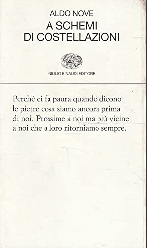 9788806200039: A schemi di costellazioni (Collezione di poesia)