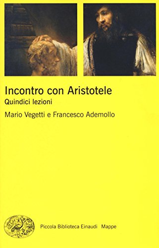 Imagen de archivo de Incontro con Aristotele. Quindici lezioni a la venta por libreriauniversitaria.it