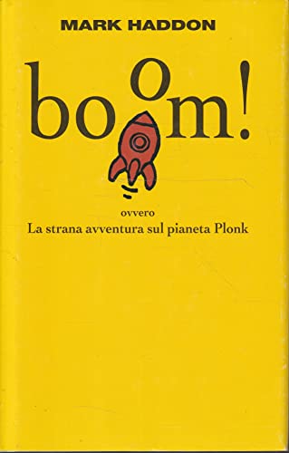 Stock image for Boom! Ovvero: la strana avventura sul pianeta Plonk for sale by medimops