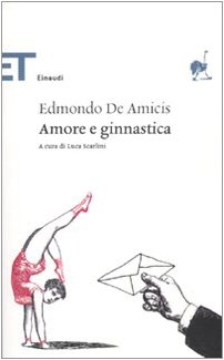 9788806201791: Amore e ginnastica (Einaudi tascabili. Classici)