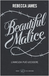 9788806203597: Beautiful malice (Einaudi. Stile libero big)