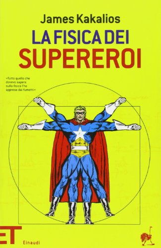 Beispielbild fr La fisica dei supereroi zum Verkauf von medimops
