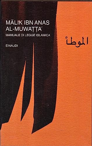 Imagen de archivo de Al-Muwatta'. Manuale di legge islamica (ita) a la venta por Brook Bookstore