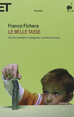 Beispielbild fr Le belle tasse. Ci che i bambini ci insegnano sul bene comune zum Verkauf von WorldofBooks