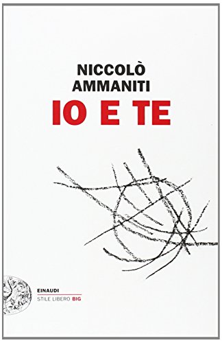 9788806206802: Io e te (Einaudi. Stile libero big)