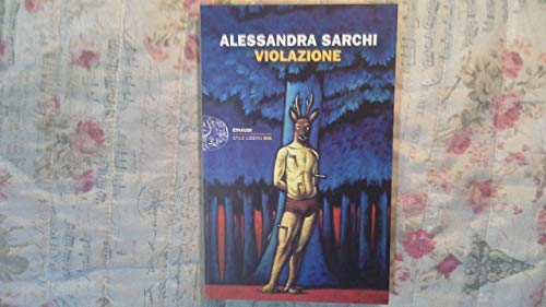 Violazione (9788806207076) by Sarchi, Alessandra
