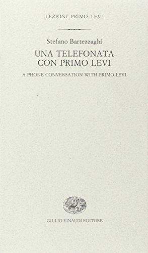 Imagen de archivo de Una telefonata con Primo Levi-A phone conversation with Primo Levi a la venta por Brook Bookstore