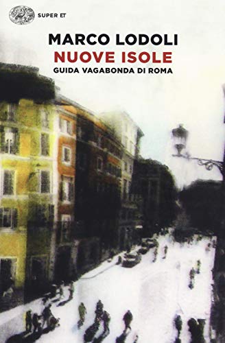 Beispielbild fr Nuove Isole - Guida vagabonda di Roma zum Verkauf von Reuseabook