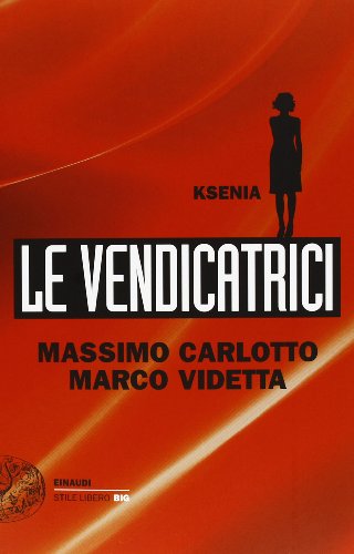 Stock image for Ksenia. Le vendicatrici for sale by medimops