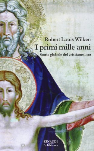 9788806216214: I primi mille anni. Storia globale del cristianesimo (La biblioteca)