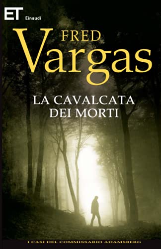 La cavalcata dei morti (Italian Edition) (9788806216726) by Vargas, Fred