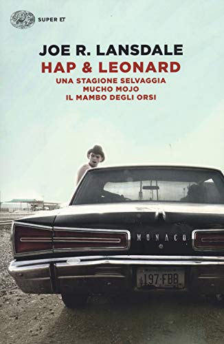 Imagen de archivo de Hap & Leonard - Una stagione selvaggia - Mucho mojo -Il mambo degli orsi (Italian Edition) a la venta por GF Books, Inc.