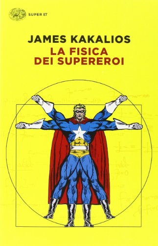 Beispielbild fr La fisica dei supereroi zum Verkauf von medimops