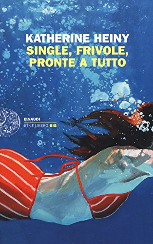 Imagen de archivo de Single, frivole, pronte a tutto a la venta por medimops