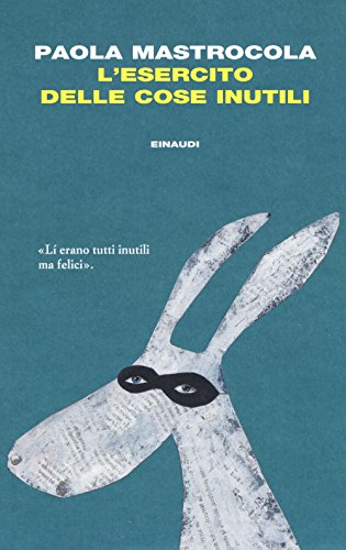 9788806223922: L'esercito delle cose inutili (I coralli)