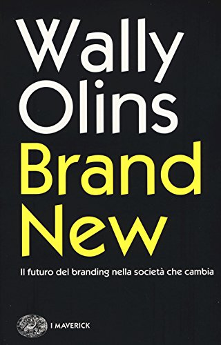 9788806225254: Brand new. Il futuro del branding nella societ che cambia