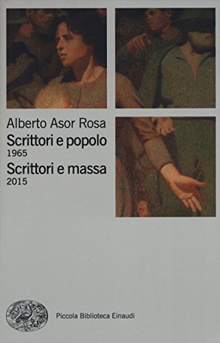 Beispielbild fr Scrittori e popolo (1965)-Scrittori e massa (2015) zum Verkauf von medimops