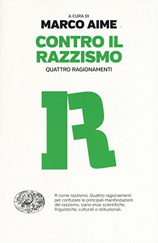Stock image for Contro il razzismo. Quattro ragionamenti for sale by medimops