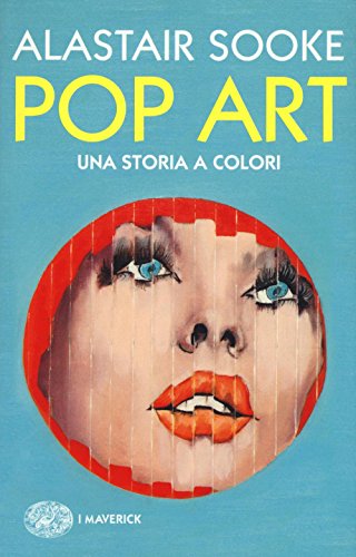 Imagen de archivo de Pop art. Una storia a colori (ita) a la venta por Brook Bookstore