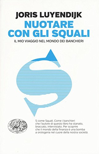 Beispielbild fr Nuotare con gli squali. Il mio viaggio nel mondo dei banchieri zum Verkauf von WorldofBooks