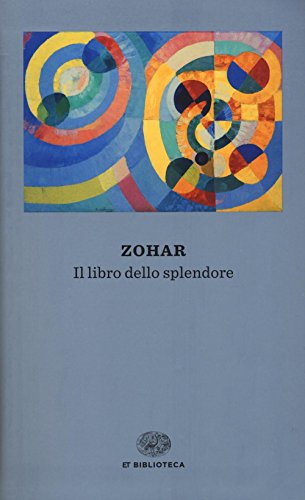 Beispielbild fr Zohar. Il libro dello splendore zum Verkauf von medimops