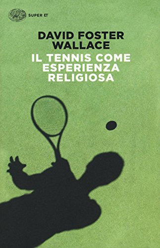 Beispielbild fr Il tennis come esperienza religiosa zum Verkauf von Revaluation Books