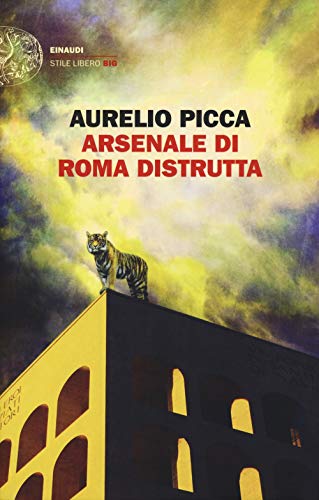 Beispielbild fr Arsenale di Roma distrutta zum Verkauf von WorldofBooks