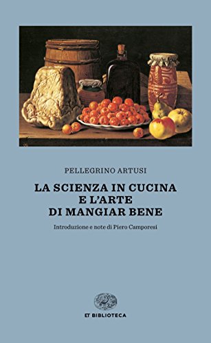 Stock image for La scienza in cucina e l'arte di mangiar bene (Italian Edition) for sale by libreriauniversitaria.it