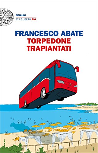 9788806238261: Torpedone trapiantati (Einaudi. Stile libero big)