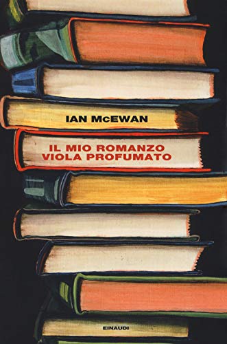 Stock image for Il mio romanzo viola profumato seguito da L'io for sale by Half Price Books Inc.